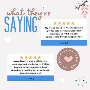May include: Two customer reviews with five-star ratings for a product. The first review says "My friend loved it! Purchased as a gift for cold northern Wisconsin weather, so it'll be much appreciated by her. miigwech!" - Leah. The second review says "Great item, it was a gift for my daughter and she loves it. Will be buying form shop again. Fast shipping, overall great experience. Would recommend." - Tony.