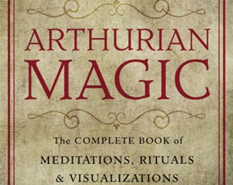 Magie arthurienne | Un guide pratique de la sagesse de Camelot Un livre de magie Sorcellerie Lancement de sorts Lecture de tarot de qualité originale