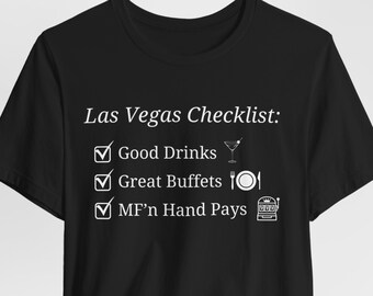 Las Vegas Checklist Shirt, Hand Pay Shirt, Slot Machine Shirt, Casino Shirt, Las Vegas Shirt Gift, Gambling Shirt Gift, Funny Vegas Shirt