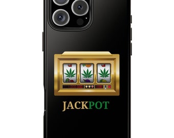 Weed Leaf Jackpot Phone Case, Vegas Phone Case, Phone Case for Gamblers, Funny Vegas Phone Case, Las Vegas Gift, Weed Phone Case