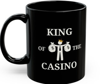 King of the Casino Mug, Vegas Coffee Mug, Vegas Mug Gift, Gambling Mug, Funny Las Vegas Gift, Las Vegas Coffee Mug Gift, Cool Vegas Mug