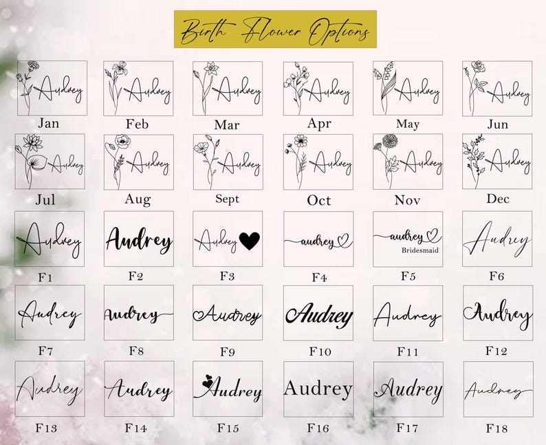 May include: A selection of personalized name designs with floral and heart accents. The name "Audrey" is displayed in various fonts and styles, with birth flower illustrations for each month. The text "Birth Flower Options" is at the top.