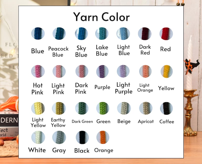 May include: A color chart titled Yarn Color displaying twenty-seven circular samples of yarn in various shades including blue, peacock blue, sky blue, lake blue, light blue, dark red, red, hot pink, light pink, dark pink, purple, light purple, light orange, yellow, light yellow, earthy yellow, dark green, green, beige, apricot, coffee, white, gray, black, and orange.