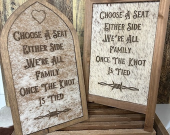 Choose a Seat Wedding Sign |Custom Cowhide Branded Sign | Personalized Wedding Decor | Western Wedding Decor | Wedding