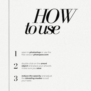 May include: A step-by-step guide on how to use a smart object in Photoshop or Photopea. The steps include opening the image in Photoshop or Photopea, double-clicking on the smart object, placing artwork, saving the changes, reducing the opacity, and adjusting the blending modes.