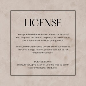 May include: A black and white text-based image with the word "LICENSE" in large letters at the top. The text explains the terms of a commercial license for digital products. It states that the purchase includes a commercial license for small businesses, but large retailers should contact the seller for extended licenses. The text also states that the files cannot be shared, resold, given away, or used to sell digital products.