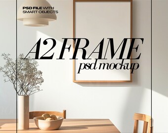 DIN A2 Frame Mockup PSD Vertical Wooden Frames for Art Print, Modern Dining Room Interior