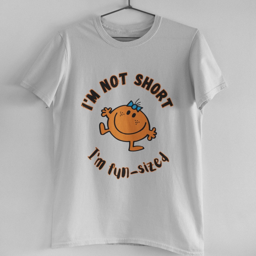 I'm Not Short I'm Funsized Shirt Funny Shirt Shirt Etsy