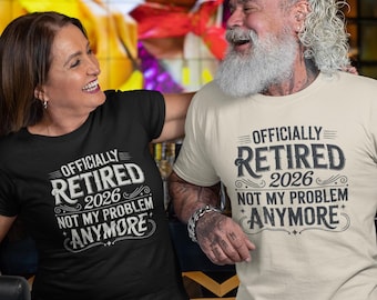 Retired 2026 Shirt, Retirement Gift Tee, Coworker Farewell T-Shirt, Dad Gift, Mother Gift