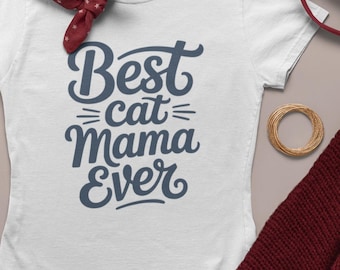 Funny Cat Mom Shirt, Cat Mama Tee, Mother Day Gift, Wife Gift, Cat Lover T-Shirt