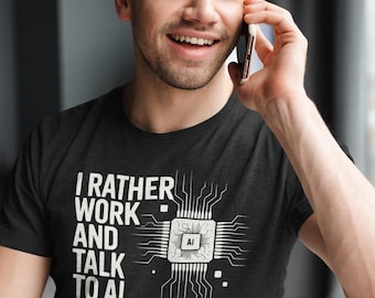 Funny AI Shirt, Tech Humor Tee, Geek Gift, Programmer Tee, Office Tech T-Shirt