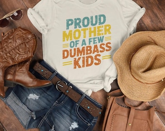 Funny Mom Shirt, Sarcastic Mama Tee, Mother Day Gift, Wife Gift, Mom Humor T-Shirt