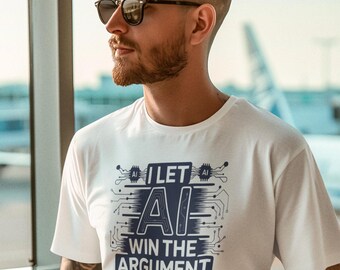 Funny AI Shirt, Tech Humor Tee, Boyfriend Gift, Geek Gift, Office Joke T-Shirt