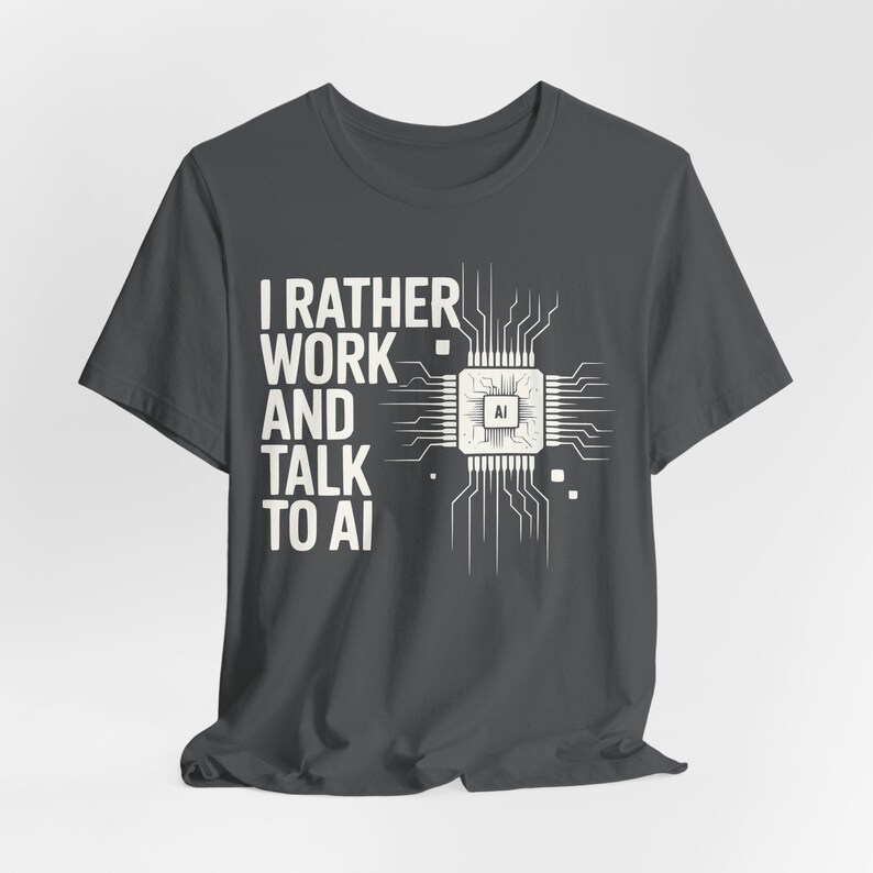 Funny AI Shirt, Tech Humor Tee, Geek Gift, Programmer Tee, Office Tech T-Shirt Asphalt