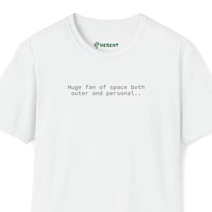 Unisex Softstyle T-Shirt with Funny Phrase