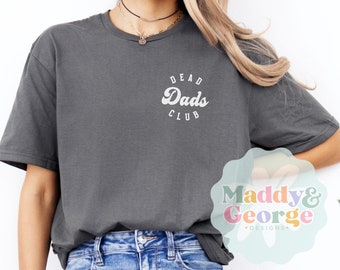 Chemise Dead Dads Club, t-shirt Mon père est mort, col rond commémoratif papa, chemises sans charnière pour amis, t-shirts graphiques drôles génération Z, t-shirt chagrin