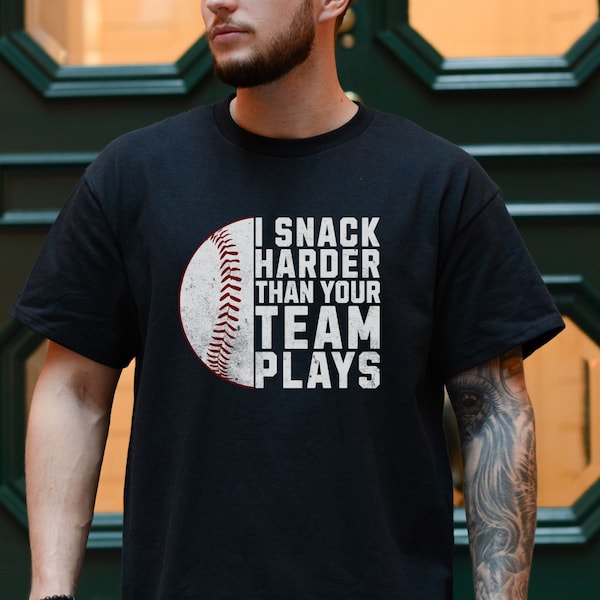 I Snack Harder Than Your Team Plays Shirt, Funny Baseball Shirt, Baseball Mom Shirt, Gift For Coach, Baseball Lover Gifts, Game Day T-Shirt