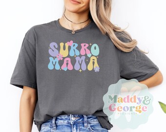 Camisa fofa Surro Mama, camisa substituta, camiseta de portadora gestacional, presentes modernos para mãe substituta, anúncio de barriga de aluguel, camiseta substituta de fertilização in vitro