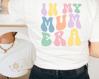 In my mum era shirt, gift for mama, cute mum shirt, mum birthday gift, mum tee, new mama, cool mama club shirt, pregnancy reveal shirt, mum
