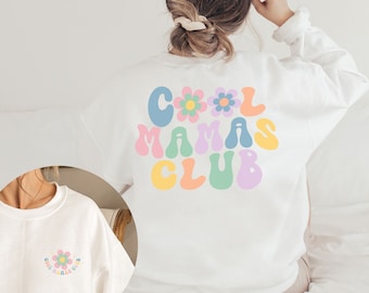 Cool mamas club sweatshirt, cool mama club jumper, gift for mum, gift for new mum, cute mom sweater, mama birthday gift, mum tee, mummy