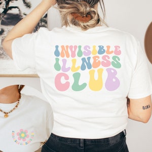 Invisible Illness Club Shirt, Spoon Theory TShirt, Endometriosis Tee, Chronic Illness Shirt, fibro flare up, Chronic Pain Shirt, Disability
