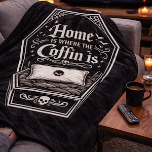 Home Is Where The Coffin Is Deken | Grappige gothic plaid | Gothic schedelfleece | Donkere humor Emo Esthetisch cadeau voor huisdecoratie