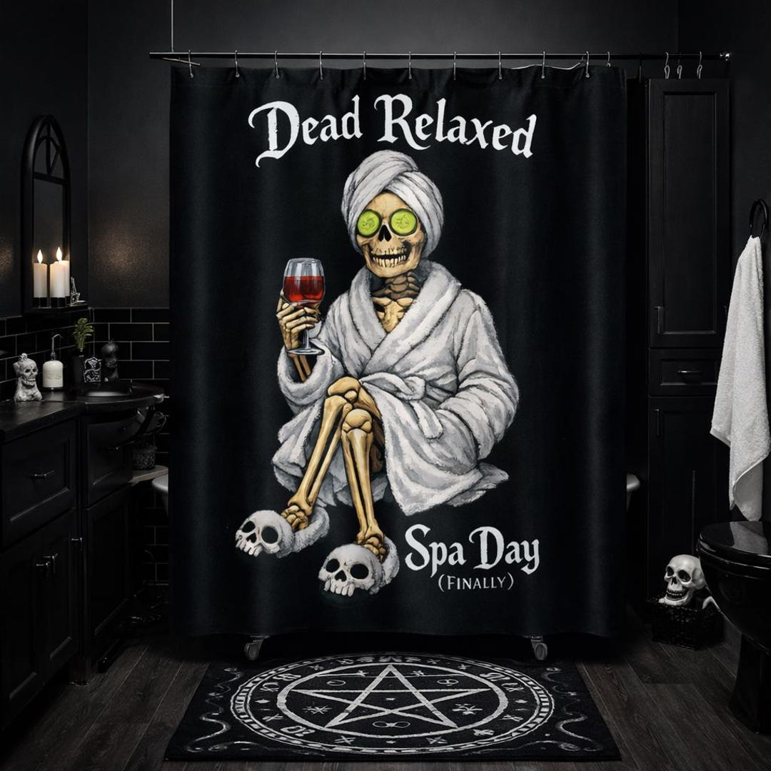Skeleton Spa Dead Relaxed Skeleton Spa Day Shower Curtain | Funny Gothic Bathroom ...