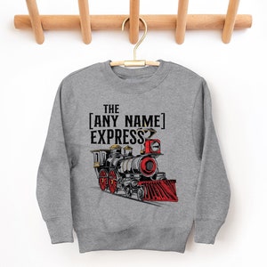 Custom Express train Sweatshirt, custom name Sweatshirt with train, Personalized train Sweatshirt, Your Any Name Express Family Sweatshirts.