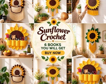 Sonnenblumen-Häkelmuster-Set, 6 Häkelanleitungen für Wandbehänge mit Blumen, Sonnenblumenkorb & Organizer (PDF), Boho-Wohndeko