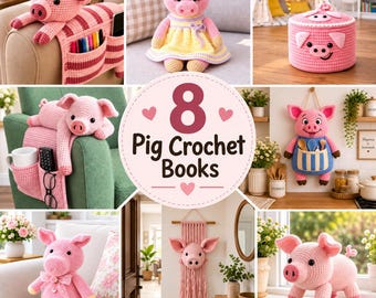 8 Häkelanleitungen für Schweine (PDF-Anleitungen), Amigurumi-Schweine, Häkelschwein-Puppe, Schweine-Plüschtier, Schweine-Organizer, Bauernhoftiere zum Häkeln, DIY-Geschenk