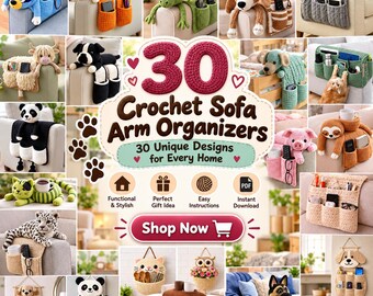 30 Häkelanleitungen für Sofaarmlehnen-Organizer, PDF-Anleitung für gehäkelte Couch-Organizer, Anleitungen für Sofataschen mit Tiermotiven, Fernbedienungshalter, gehäkelte Wohnaccessoires