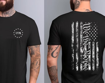 We the people shirt, 1776 shirt, flag shirt, men's flag shirt, men's 1776 shirt,  men's we the people shirt, 4th of July shirt, Merica shirt