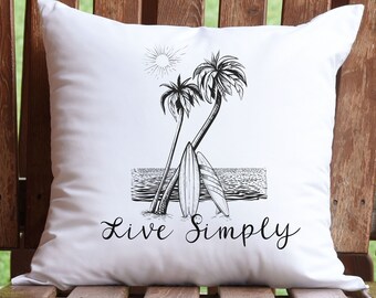 Almohada Live Simply, almohada decorativa, almohada de playa, almohada de regalo, nuevo propietario de casa, almohada de palmera, almohada positiva, almohada de tabla de surf, decoración de playa