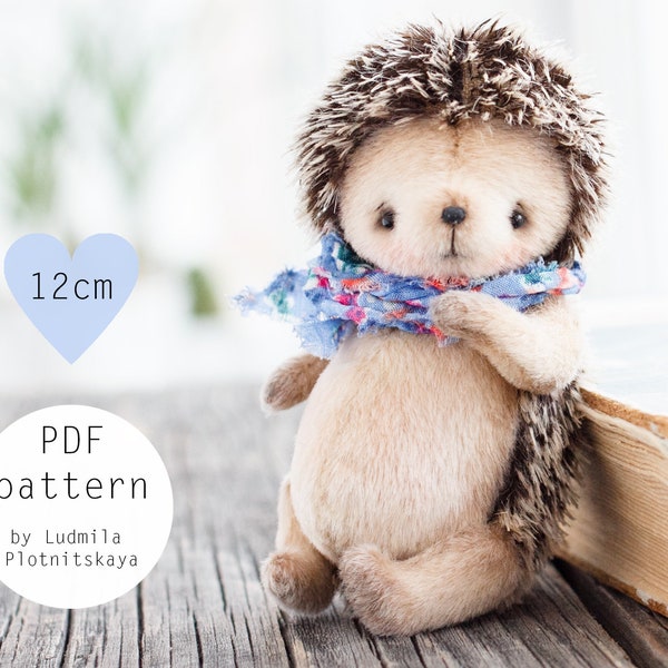 Hedgehog sewing pattern, teddy hedgehog pattern, miniature teddy bear, artist teddy pattern pdf, stuff animal doll 4.7 inch