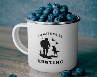 I'd Rather Be Hunting -Enamel Camping Mug- for the Outdoorsman in the Family