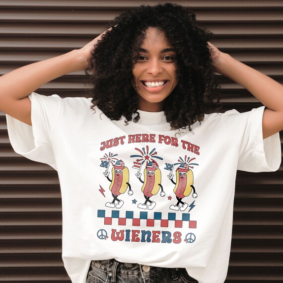 Just Here For The Wieners Shirt For 4th Of July, Funny Retro 4th Of July Shirt, Funny Hot Dog Shirt, Independence Day Tee Shirt