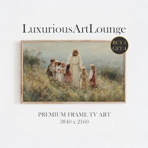 May include: A framed print of a religious scene. The artwork depicts a figure in white robes surrounded by children in a field. The text "LuxuriousArtLounge" is at the top, and "BUY 1 GET 4" is in a circle on the right. The bottom text reads "PREMIUM FRAME TV ART 3840 x 2160".
