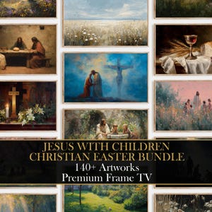 May include: A selection of framed Christian artworks, depicting religious scenes and figures. The images include scenes of Jesus, crosses, and biblical events. The text on the image reads: "JESUS WITH CHILDREN CHRISTIAN EASTER BUNDLE 140+ Artworks Premium Frame TV."