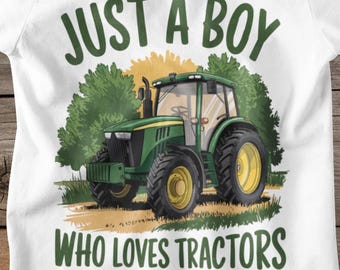 Just A Boy That Loves Tractors PNG, Boys Tractor PNG Sublimation Design, Retro Tractor png, Boys Birthday Png, Boys Tractor T Shirt Png