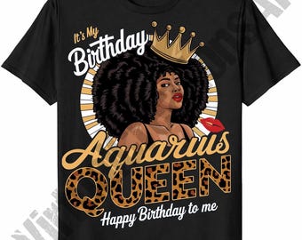 Aquarius Birthday Queen PNG Sublimation, Aquarius Queen PNG, January Birthday Girl png, Black Queen png, Aquarius Birthday PNG