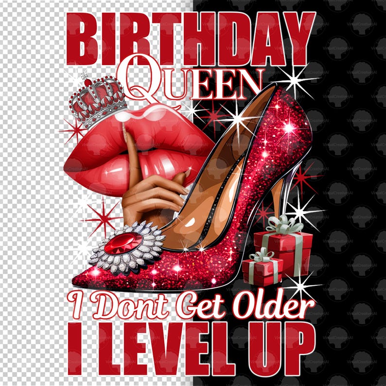 Birthday Queen I Don't Get Older I Level Up Png, Red Birthday Queen Sublimation, Birthday Girl png, Birthday Diva png, Its My Birthday PNG