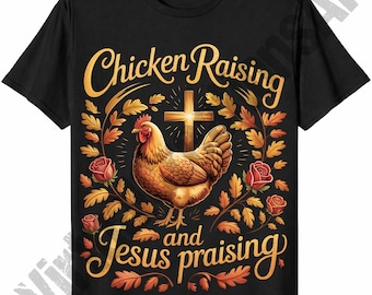 Élevage de poulet et louange de Jésus png, Éleveur de poulet chrétien png, Élevage chrétien png, Sublimation de poulet, Amateur de poulet png thumbnail