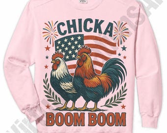 Chicka Boom Boom png, Patriotic Chicken Farmer png, 4th of July Chicken Sublimation, Independence Day Humor, Funny Chicken Lover png