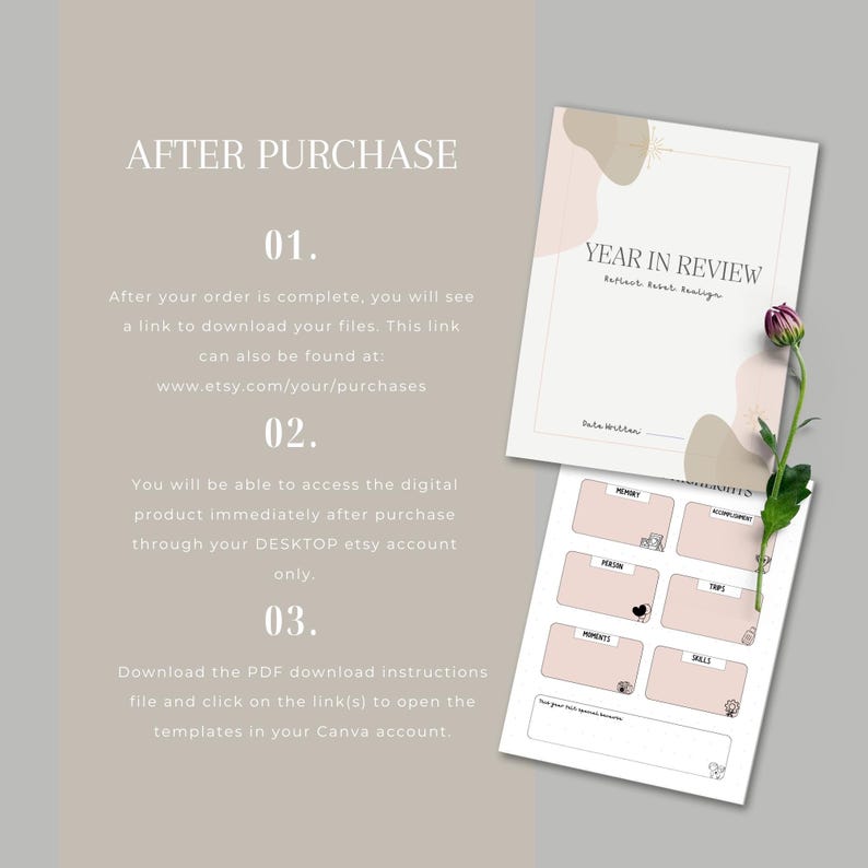 May include: A digital planner titled "Year in Review" with a floral design, and a matching template. The image includes instructions on how to download the files after purchase. A single flower is placed on the right side.