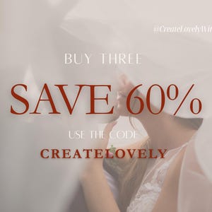 May include: A soft, blurred image with text overlay. The text reads "BUY THREE SAVE 60%" in a deep red font, with the words "USE THE CODE CREATELOVELY" below. The background is a light, neutral colour.