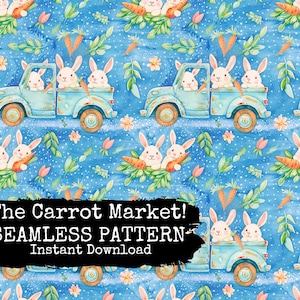 Könnte beinhalten: Ein nahtloses Muster mit einem blauen Pickup-Truck, in dem sich drei Kaninchen mit Karotten befinden. Der Truck befindet sich auf einem blauen Hintergrund mit weißen Punkten, grünen Blättern und rosa Blumen. Der Text "The Carrot Market! Seamless Pattern - Instant Download" befindet sich am unteren Rand des Bildes.