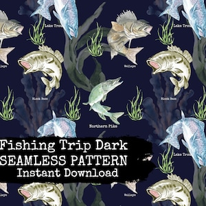 Fishing Trip Seamless Pattern File - Fishermans Digital Paper for Sublimation and More - Inc Bass Trout Pike and Walleye - Instant Download