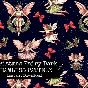 May include: A seamless pattern featuring fairies with wings and Christmas-themed decorations on a dark blue background with white glitter. The fairies are wearing pink, white, and green dresses with red bows. The decorations include holly, berries, and red bows.