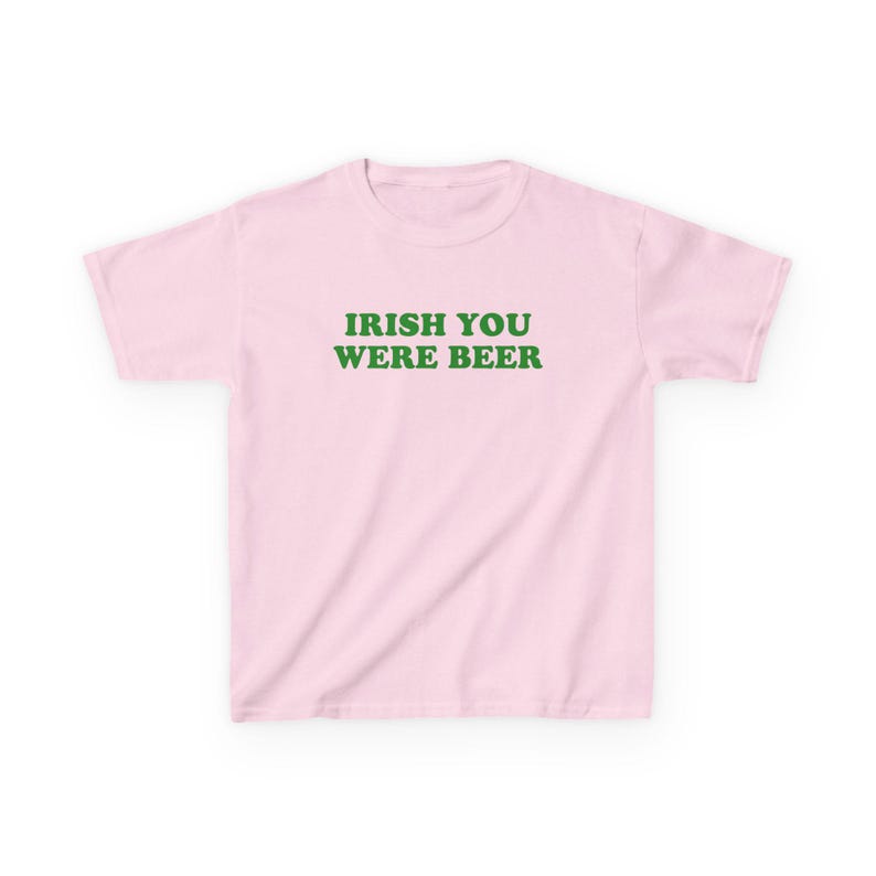 Irish You Were Beer Baby Tee Funny St Patricks Day Shirt Lucky Shirt Women T Shirt Gifts For Her St Paddys Day Shirt Irish Baby Tee Shamrock Light Pink