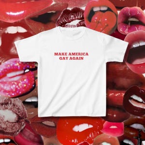 Make America Gay Again Baby Tee, lgbtq Pride TShirt Gift Gay Graphic Baby Tee, July 4th Lesbian Shirt Funny, Fitted Crop Top Hot Girl Summer